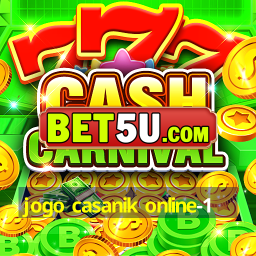 jogo casanik online